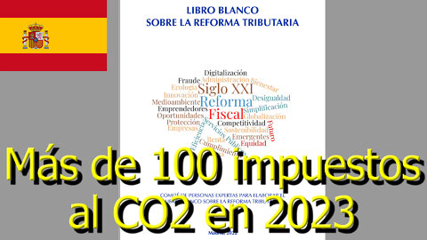 24mar2022 El gobierno español prepara mas de 100 impuestos al CO2 en el primer trimestre de 2023. La dictadura de la Agenda 2030 || RESISTANCE ...-