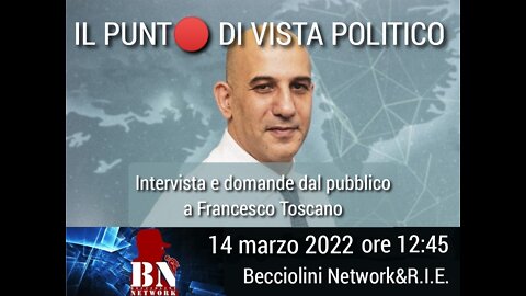 IL PUNT🔴 DELLA POLITICA CON FRANCESCO TOSCANO - ANCORA ITALIA