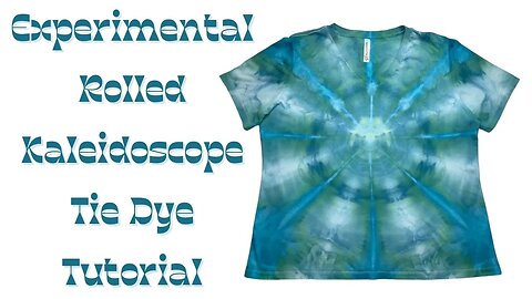 Tie-Dye Designs: Experimental Rolled Kaleidoscope Ice Dye (DOI)