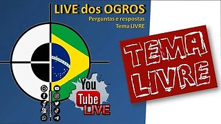 22/08/2023 - 19h30 | Live dos OGROS - Tema LIVRE