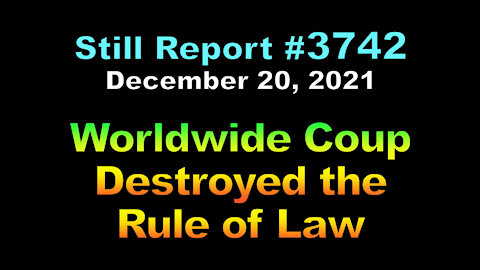 Worldwide Coup Destroyed the Rule of Law, 3742