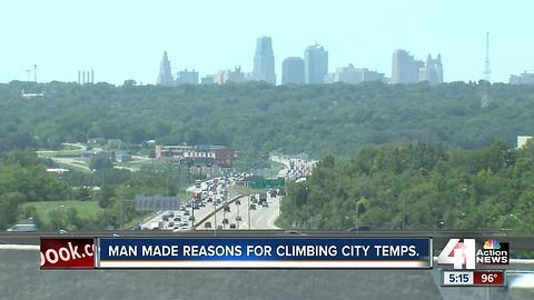 Man made reasons for climbing tempatures in Kansas City
