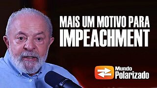 Escândalo Internacional! Mais um FORTE MOTIVO para o IMPEACHMENT de Lula