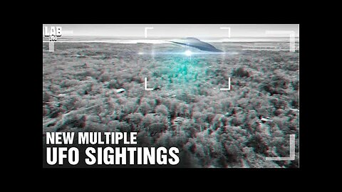 Multiple UFO Sightings Caught on Camera | Lab 360