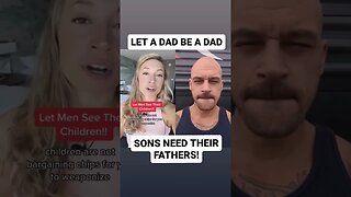 Let's Fathers Be Fathers!