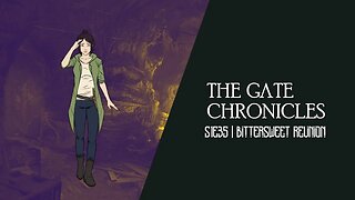 The Gate Chronicles | S1E35 | Bittersweet Reunion