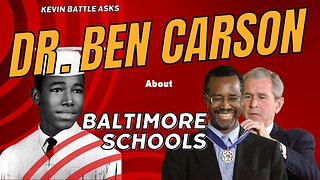 Dr. Ben Carson & A Good Education