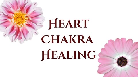 Heart Chakra Flower Healing