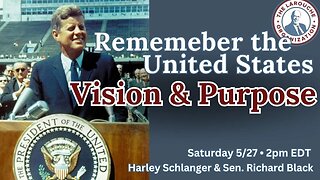 Remember the United States Vision & Purpose
