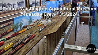 Central WA Agricultural Museum: “Tuesday Crew” 3/5/2024