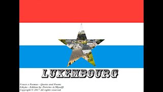 Flags and photos of the countries in the world: Luxembourg [Quotes and Poems]