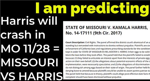 I am predicting: Harris will crash in Missouri on Nov 28 = MISSOURI VS HARRIS