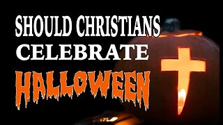 Should Christians take part in Halloween