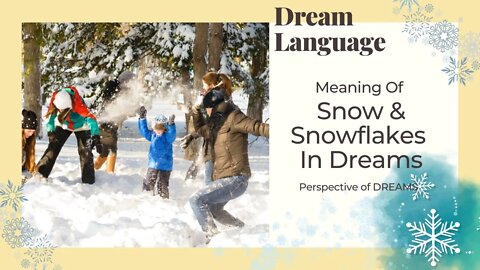 In Snowflakes and Snow Dreams | Biblical Perspectives