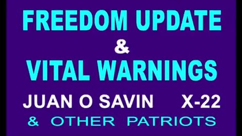 Juan O Savin Freedom With X22 Dave