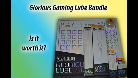 Glorious Gaming Lube Bundle - Review - Is it worth your money?