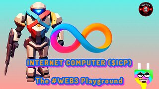 INTERNET COMPUTER ($ICP): The #WEB3 Playground