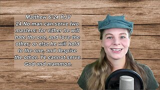 Life Changing Scripture #34 - Matthew 6:24 KJV