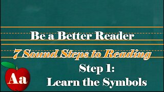 Step 1.0—Learn the Symbols of the Alphabet Intro