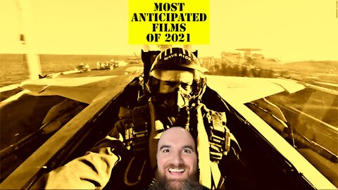 Most Anticipated Films of 2021