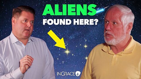 Is There Proof of Extraterrestrials? | Danny Faulkner and Jim Scudder | InGrace