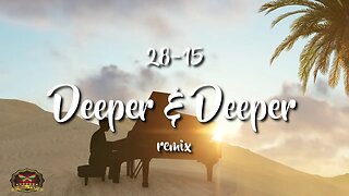 28-15 Deeper & Deeper Remix (OFFICIAL MUSIC VIDEO)