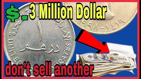 Dubai 1 Dirham Coin from 1419-1998: Arab Emirates Coin worth up to Million Dollar?
