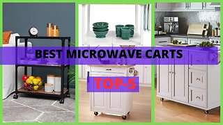 Best Microwave Carts| Revamp Your Kitchen with These Top Microwave Carts