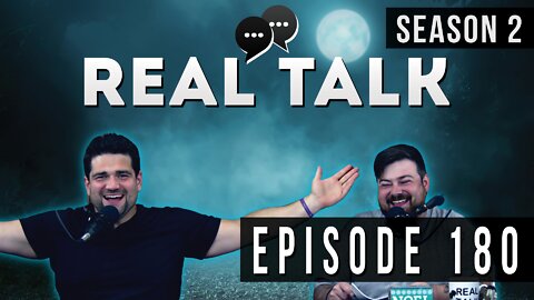 Real Talk Web Series Episode 180: “Missing Hosts and The Supernatural”