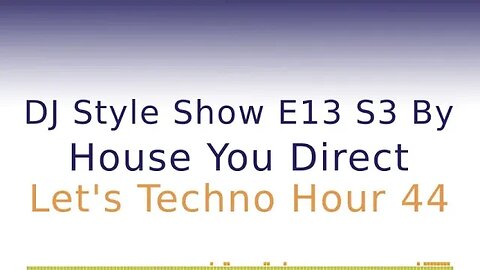 DJ Style Show E013 S3 | Melodic House & Techno / Techno
