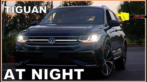AT NIGHT: 2022 Volkswagen Tiguan SEL R-Line - Interior & Exterior Lighting Overview