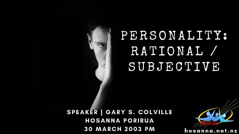 Personality: Rational / Subjective (Gary Colville) | Hosanna Porirua
