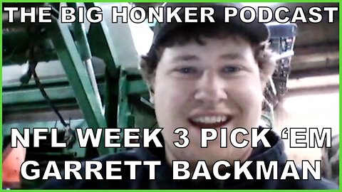 The Big Honker Podcast BONUS EPISODE: NFL Week 6 Pick 'Em - Garrett Backman
