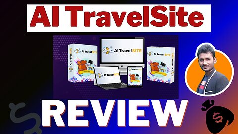 AI TravelSite Review 🔥Next-Gen Travel Affiliate Website Builder!