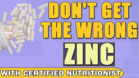 Don't get the wrong zinc