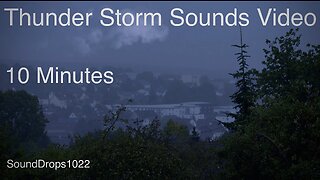 Take A Relaxing Break With 10 Minutes Of Thunderstorm Sounds Video