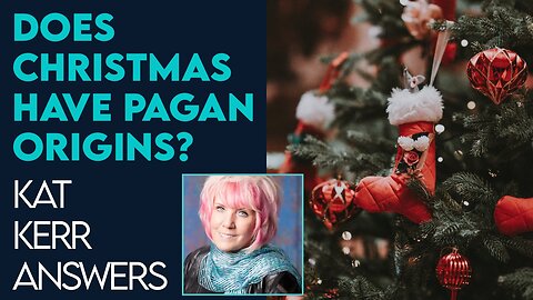 Kat Kerr Teaching: NO! Christmas Is NOT Pagan!