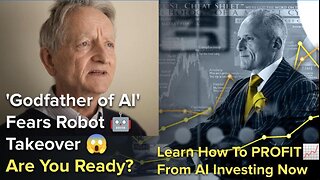 Godfather of AI Fears Robot Takeover! Are You Ready?