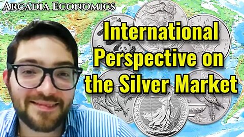 Looking At Silver From An International Perspective
