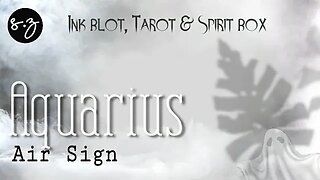 Aquarius "Spirit is Proud of you", Partner this life/past life, Dog & Walking | Ink, Tarot & Spirit