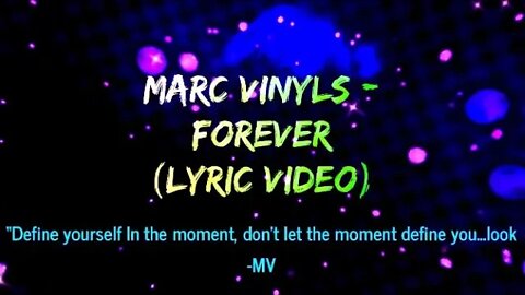 Marc Vinyls - Forever (Lyric video) 🎶