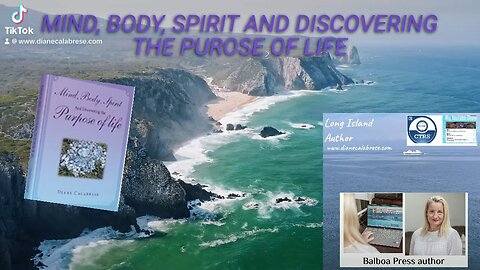 Mind Body Spirit and Discovering the Purpose of Life