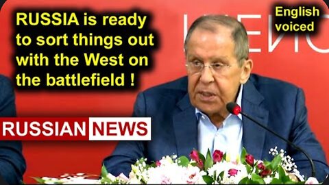 The West has decided to sort things out on the battlefield! Russia is ready! Lavrov. Ukraine