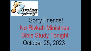 Oct 25, 2023 - No LIVE Rivkah Teaching Tonight; Please watch Ivan's legacy video below: click "Show More" then click on the highlighted video.