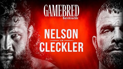 Gamebred Bareknuckle 4: Nelson vs Cleckler | FULL EVENT