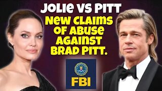 Angelina Jolie vs Brad Pitt & the FBI. Jolie Accuses Pitt of Domestic Abuse.