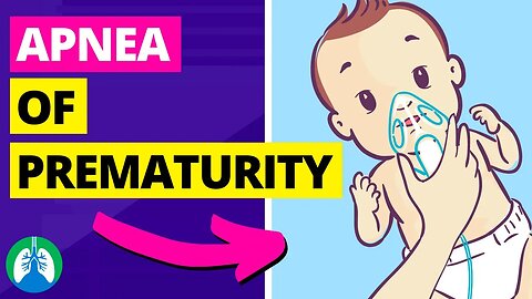 Apnea of Prematurity (Medical Definition) | Quick Explainer Video