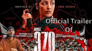 Article 370 Official Trailer