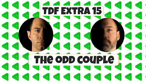 TDF Extra 15 - The Odd Couple