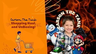 Shopping Haul, and UnBoxing! 3-11-22 | Carson The Tank